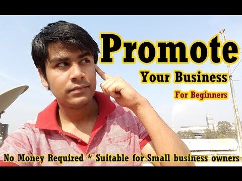 How to PROMOTE your Business Online (IN HINDI)